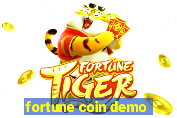 fortune coin demo